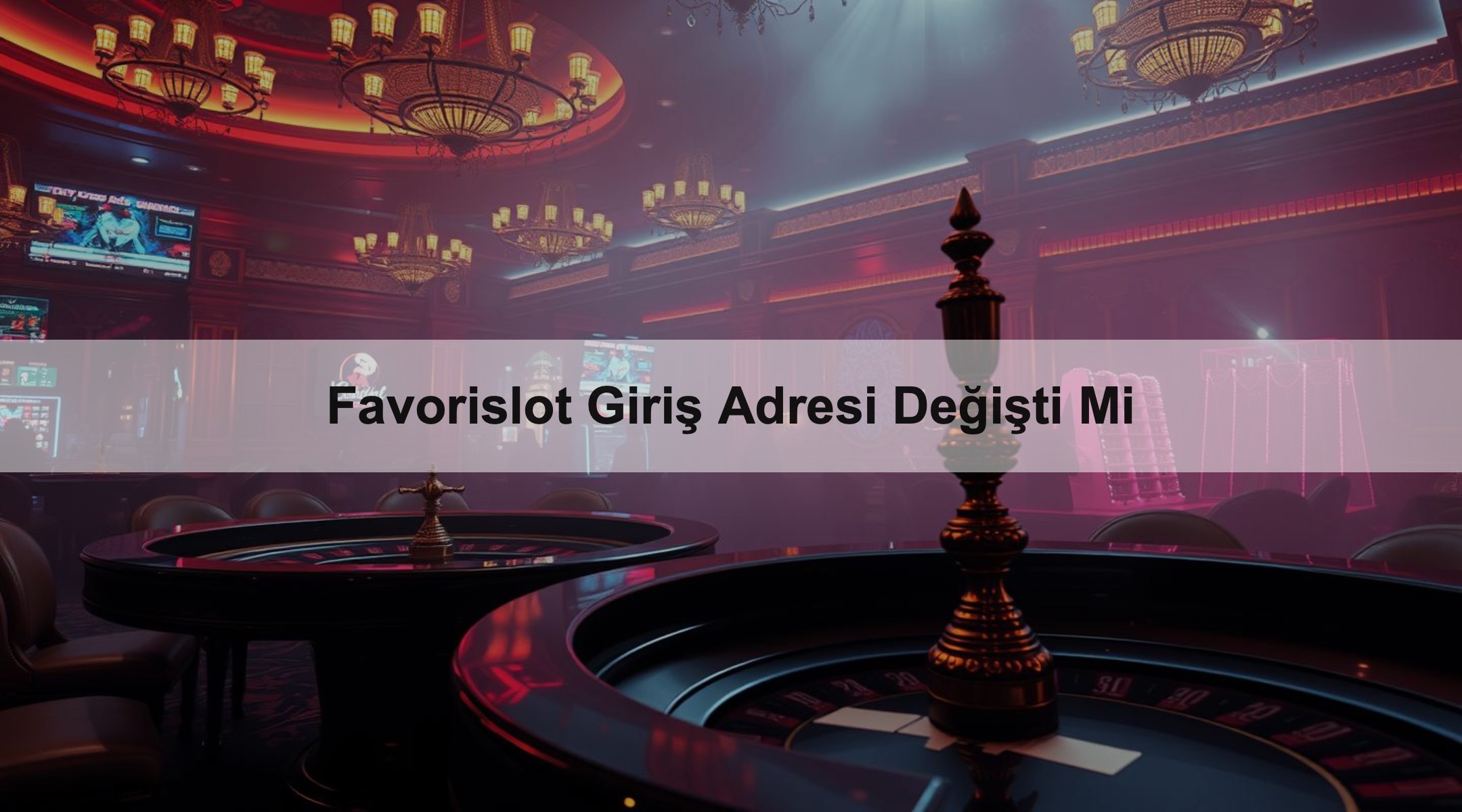 Favorislot Giriş Adresi Değişti Mi 1 Favorislot Giriş Adresi Değişti Mi