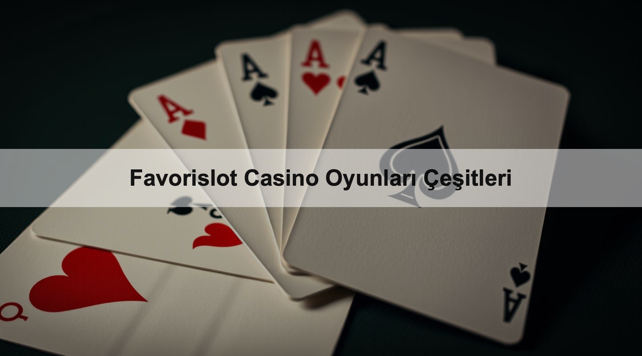 Favorislot Casino Oyunları Çeşitleri 1 Favorislot Casino Oyunları Çeşitleri